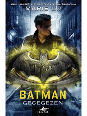 Batman: Gecegezen - Ciltli - Marie Lu