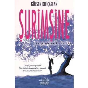 Şurimşine - Gülsen Kılıçaslan
