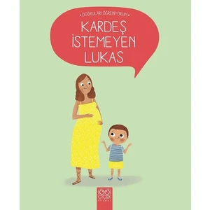 Kardeş İstemeyen Lukas  - Nadine Brun Cosme