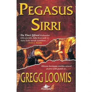 Pegasus Sırrı  - Gregg Loomis