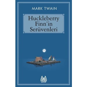 Huckleberry Finn’İn Serüvenleri - Mark Twain