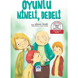 Türkçe Tema Hikayeleri Oyunlu, Nineli, Dedeli - Nihan Temiz