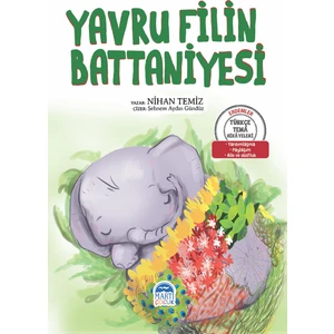 Türkçe Tema Hikayeleri Yavru Filin Battaniyesi - Nihan Temiz
