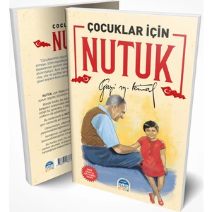 Çocuklar İçin Nutuk - Mustafa Kemal Atatürk
