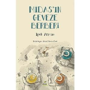 Midas’In Geveze Berberi  - İpek Arman