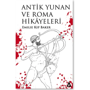 Antik Yunan Ve Roma Hikâyeleri