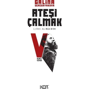Ateşi Çalmak 5-İkinci Keman - Galina Serebryakova