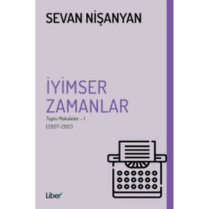 İyimser Zamanlar - Sevan Nişanyan