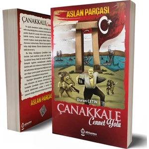 Çanakkale Cennet Yolu Aslan Parçası