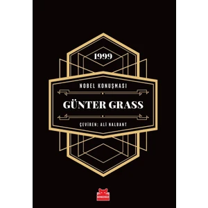 1999 Nobel Konuşması Günter Grass - Günter Grass