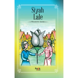 Siyah Lale - Alexandre Dumas
