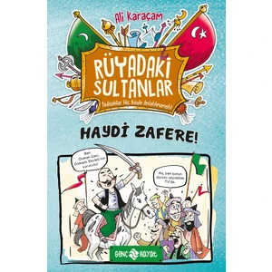 Haydi Zafere!/ Rüyadaki Sultanlar 1 - Ali Karaçam