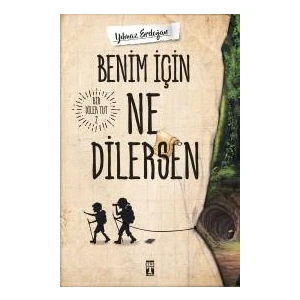 Benim İçin Ne Dilersen - Yılmaz Erdoğan