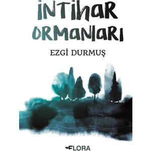 İntihar Ormanları - Ezgi Durmuş