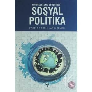 Küreselleşme Sürecinde Sosyal Politika