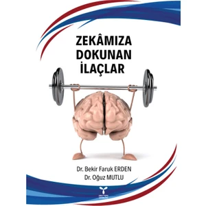Zekamıza Dokunan İlaçlar