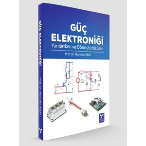 Güç Elektroniği Yarıiletken Ve Dönüştürücüler Nurettin Abut