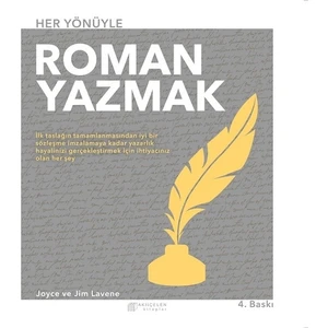 Her Yönüyle Roman Yazmak - Joyce Ve Jim Lavene