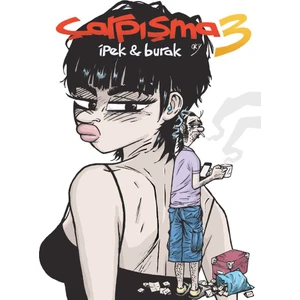 Çarpışma İpek & Burak Cilt 3 - Marmara Çizgi