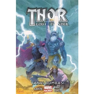 Thor God Of Thunder Cilt 2 Tanrı Bombası