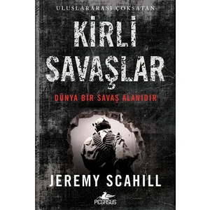 Kirli Savaşlar - Jeremy Scahill