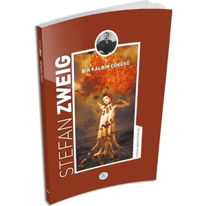 Bir Kalbin Çöküşü - Stefan Zweig