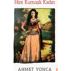 Hint Kumaşlı Kadın - Ahmet Yonca