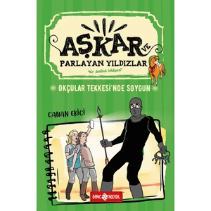 Okçular Tekkesi'nde Soygun / Aşkar Ve Parlayan Yıldızlar 3 - Canan Ekici