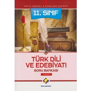 Final Yayınları 11. Sınıf Türk Dili ve Edebiyatı Soru Bankasıyeni - Zülküf Kaya