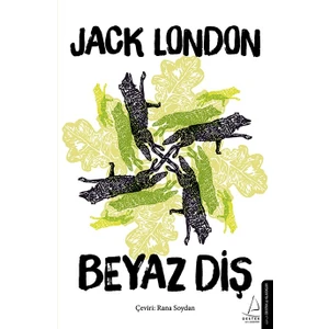 Beyaz Diş - Jack London