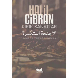 Kırık Kanatlar Arapça Türkçe Roman - Halil Cibran
