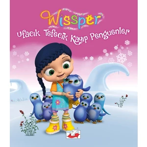 Wissper Ufacık Tefecik Kayıp Penguenler - Neudert Petersen