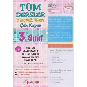 Faktör 3. Sınıf Tüm Dersler Yaprak Test-Çek Kopar Yeni - Sevda Efe - Sadrettin Demirci