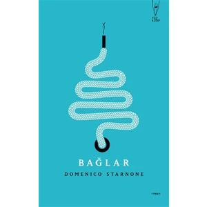 Bağlar - Domenico Starnone