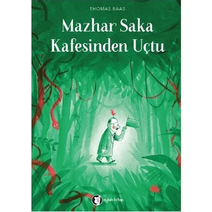 Mazhar Saka Kafesinden Uçtu - Thomas Baas