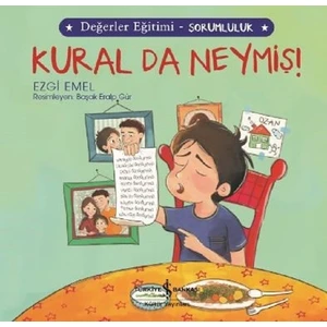 Kural Da Neymiş!-Değ erler Eğitimi-Sorumluluk - Ezgi Emel