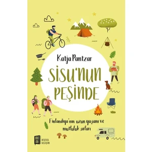 Sisu’Nun Peşinde - Katja Pantzar