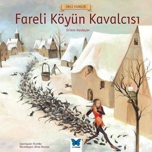 Fareli Köyün Kavalcısı - Grimm Kardeşler