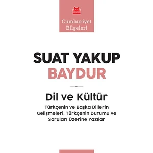 Dil Ve Kültür - Suat Yakup Baydur