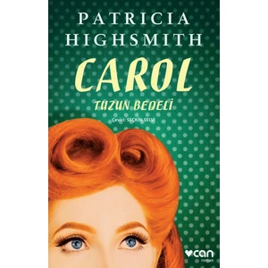 Carol – Tuzun Bedeli - Patricia Highsmith