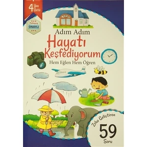 Adım Adım Hayatı Keşfediyorum 4 Yaş - Zeka Geliştiren 59 Soru