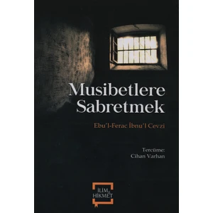 Musibetlere Sabretmek - Ebu’Lferac İbnu’L Cezvi