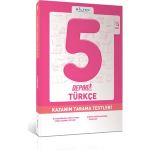 Bilfen Yayınları 5. Sınıf Türkçe Depar Kazanım Tarama Testleri
