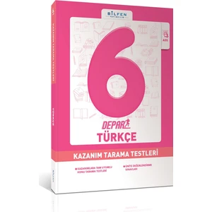 Bilfen Yayınları 6. Sınıf Türkçe Depar Kazanım Tarama Testleri
