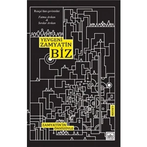 Biz - Yevgeniy İvanoviç Zamyatin