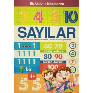 İlk Aktivite Kitaplarım - Sayılar