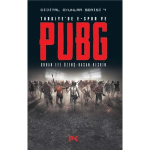 Dijital Oyunlar Serisi 4: Türkiye'de E-Spor ve PUBG