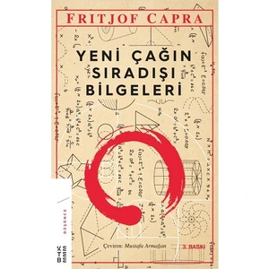 Yeni Çağın Sıradışı Bilgileri  - Fritjof Capra