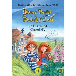 Kuzey Denizi Dedektifleri - Bettina Goschi - Klaus Wolf - Peter Wolf