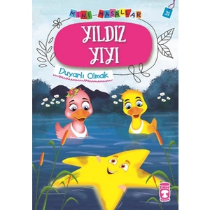 Yıldız Yıyı - Mini Masallar 4 (31) - Nalan Aktaş Sönmez